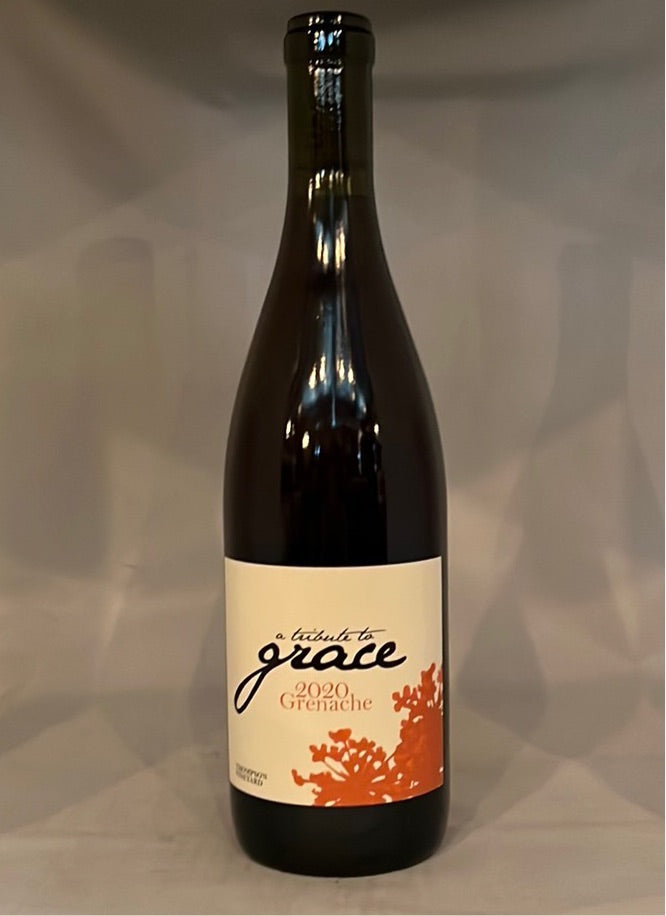 A Tribute to Grace Grenache Thompson Vineyard 2020 California